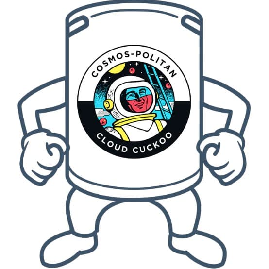 Cloud Cuckoo Cosmos-Politan