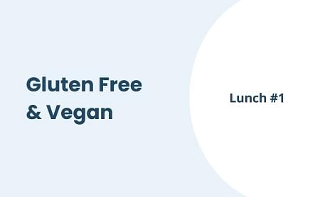 Gluten Free & Vegan Lunch #1