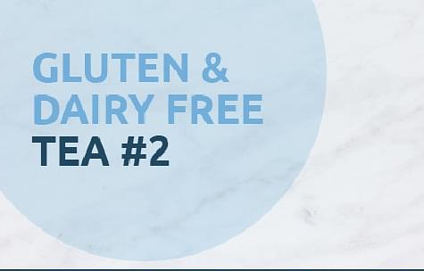 Gluten & Dairy Free Tea #2
